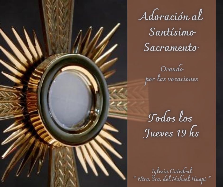 Adoración al Santísimo Sacramento – Iglesia Catedral Bariloche